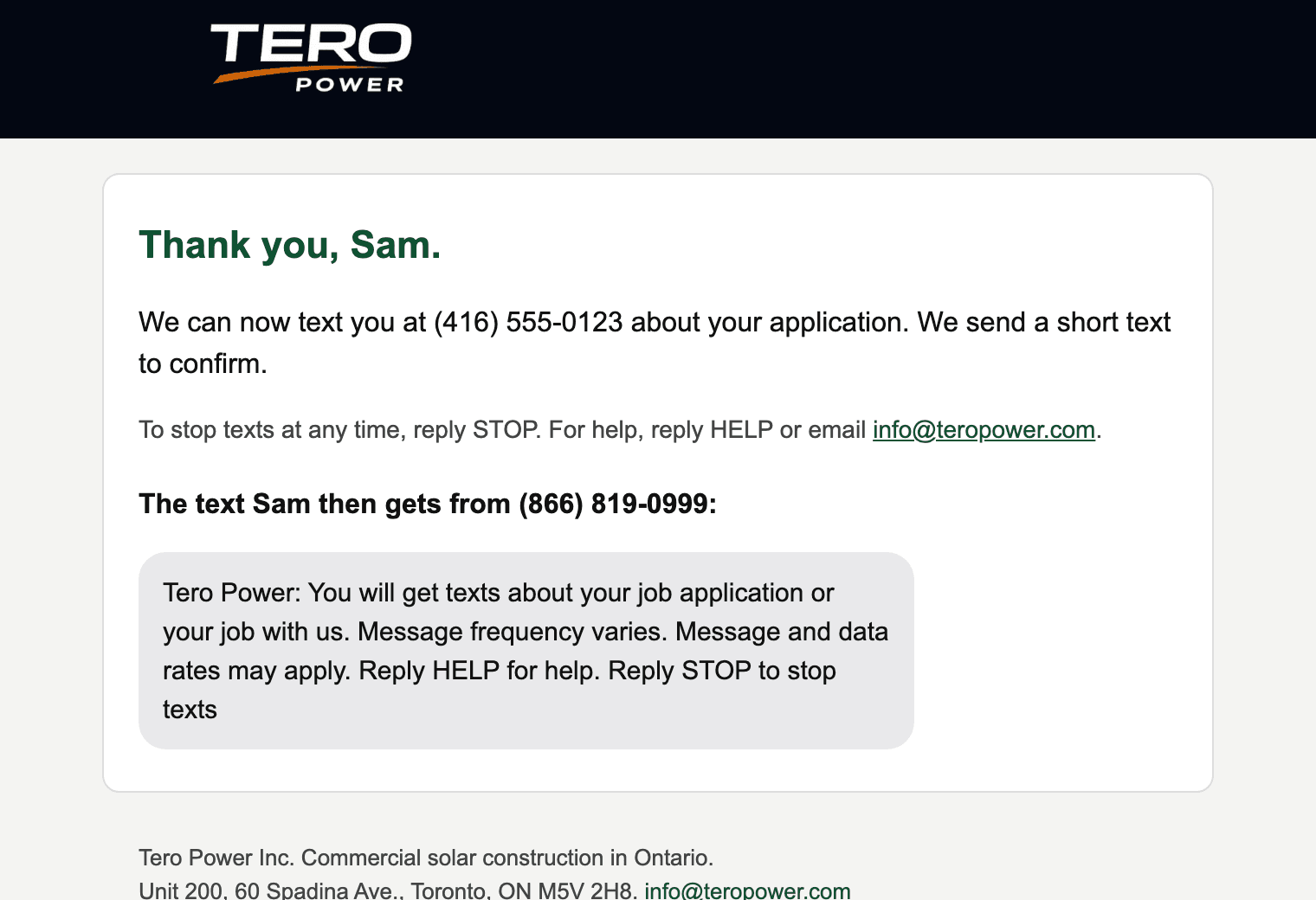 The thank you page, and the confirmation text: Tero Power: You will get texts about your job application or your job with us. Message frequency varies. Message and data rates may apply. Reply HELP for help. Reply STOP to stop texts